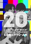 Lagu Slow Rock Indonesia 2024